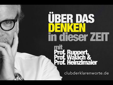 denken-in-dieser-zeit-interview-prof-dr-maximilian-ruppert-prof-walach-prof.-heinzlmaier