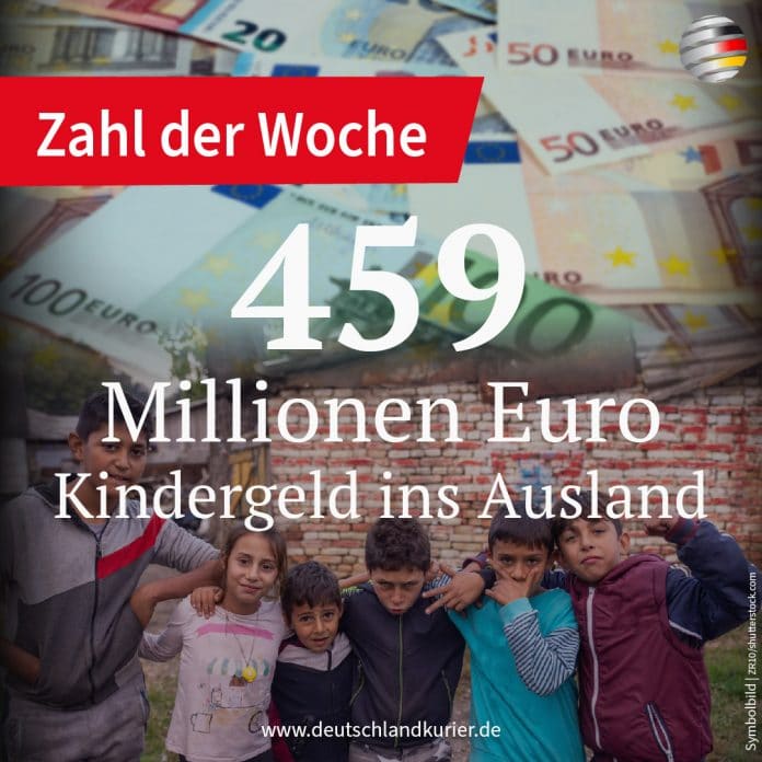 459-millionen-euro-kindergeld-ins-ausland
