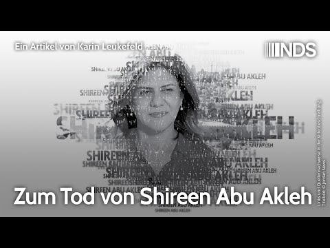 zum-tod-von-shireen-abu-akleh-|-karin-leukefeld-|-nds-podcast
