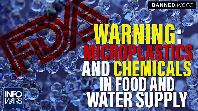 warning:-fda-authorizes-deadly-microplastics-and-chemicals-in-food-and-water-supply