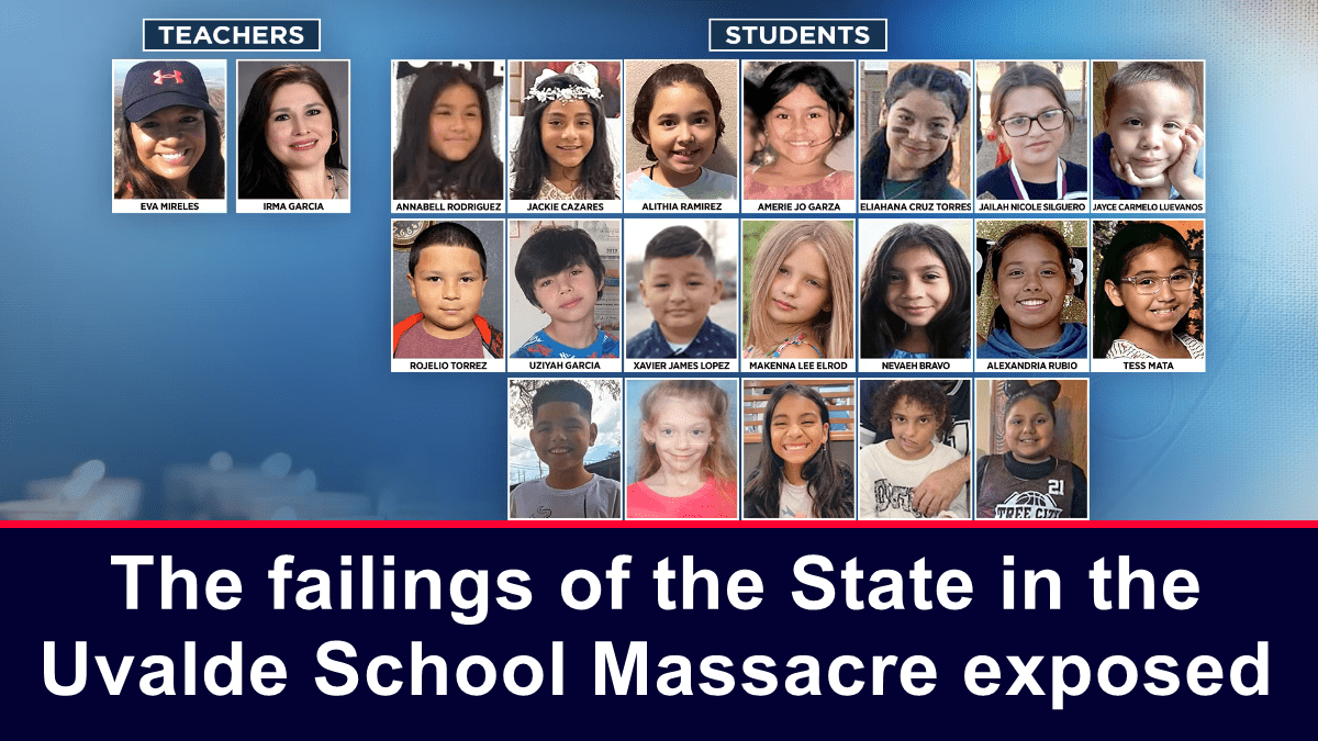 the-failings-of-the-state-in-the-uvalde-school-massacre-exposed