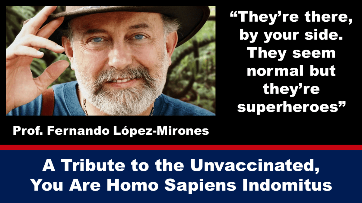a-tribute-to-the-unvaccinated,-you-are-homo-sapiens-indomitus