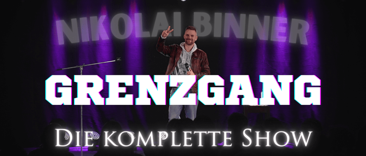“grenzgang”-–-comedy-punk-nikolai-binner-praesentiert-sein-solo-programm-als-video