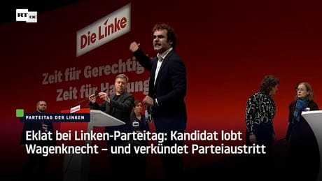skandal-auf-dem-linken-parteitag:-kandidat-preist-wagenknecht-und-erklaert-seinen-austritt-aus-der-partei-(video)