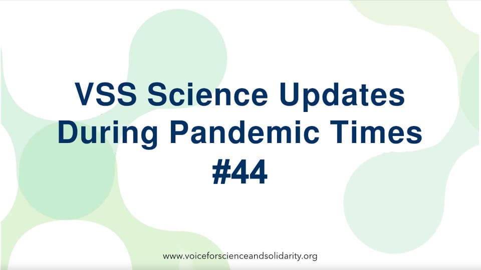 vss-wissenschaftliche-aktualisierungen-waehrend-der-pandemiezeiten-#44-|-stimme-fuer-wissenschaft-und-solidaritaet