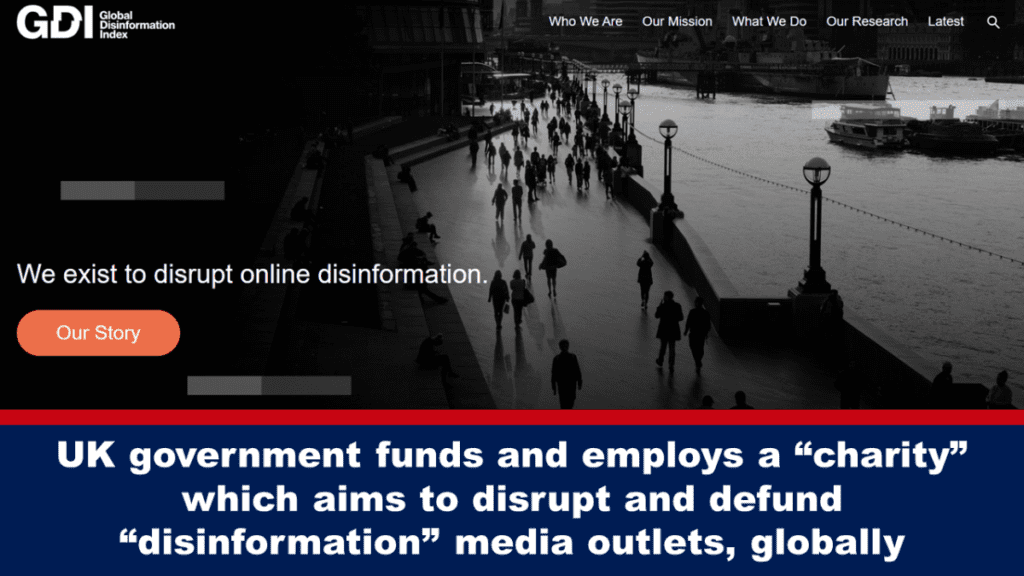 die-britische-regierung-finanziert-und-beschaeftigt-eine-„wohltaetigkeitsorganisation“,-die-darauf-abzielt,-weltweit-„desinformations“-medien-zu-stoeren-und-zu-entziehen