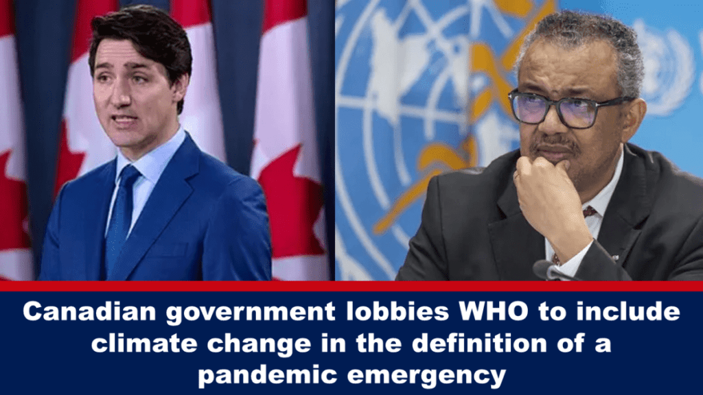 kanadische-regierung-setzt-sich-bei-der-who-dafuer-ein,-den-klimawandel-in-die-definition-eines-pandemischen-notfalls-aufzunehmen