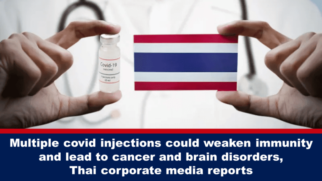 mehrere-covid-impfungen-koennten-die-immunitaet-schwaechen-und-zu-krebs-und-hirnstoerungen-fuehren,-berichtet-thailaendische-unternehmensmedien