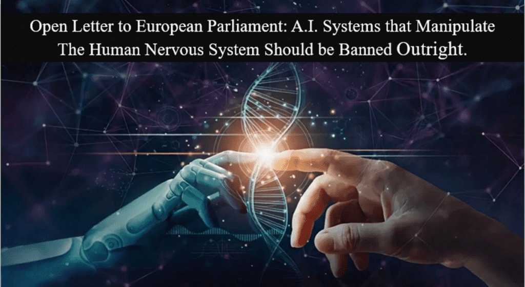 offener-brief-an-das-europaeische-parlament:-kuenstliche-intelligenz-systeme,-die-das-menschliche-nervensystem-manipulieren,-sollten-umgehend-verboten-werden