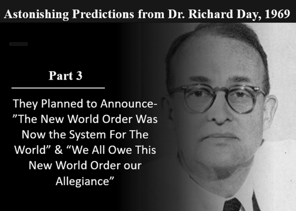 verblueffende-vorhersagen-von-dr.-richard-day,-1969-–-teil-3-–-sie-planten-anzukuendigen:-‚die-neue-weltordnung-ist-nun-das-system-fuer-die-welt