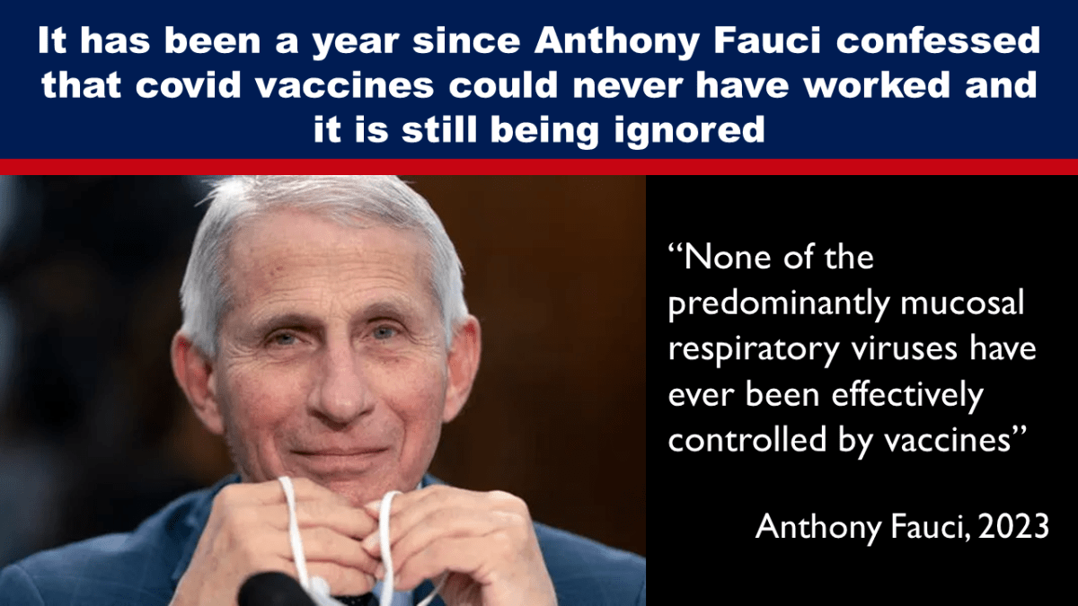 es-ist-ein-jahr-her,-seit-anthony-fauci-zugegeben-hat,-dass-covid-impfstoffe-nie-funktioniert-haben-koennten-und-es-wird-immer-noch-ignoriert