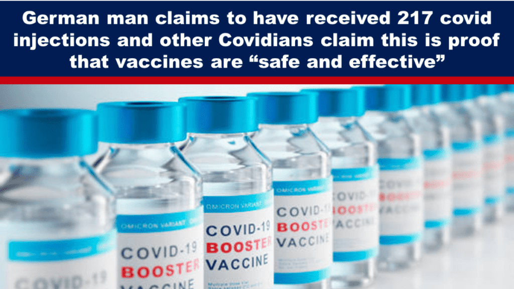 deutscher-mann-behauptet,-217-covid-impfungen-erhalten-zu-haben,-und-andere-covidianer-behaupten,-dass-dies-ein-beweis-dafuer-ist,-dass-impfstoffe-„sicher-und-wirksam“-sind